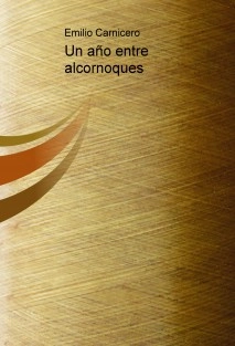 Un año entre alcornoques
