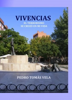 VIVENCIAS El terrorismo se cruzó en mi vida