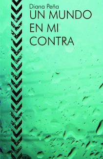 UN MUNDO EN MI CONTRA