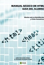 Libro MANUAL BÁSICO DE HTML. Guía del alumno, autor juhgmed