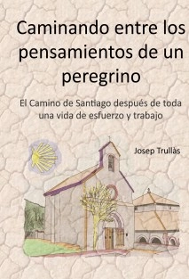 Caminando entre los pensamientos de un peregrino
