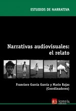 Libro Narrativas audiovisuales: el relato, autor Asociación científica de Comunicación y Nuevas, ICONO14