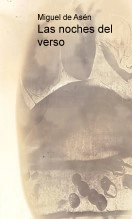 Libro Las noches del verso, autor Miguel Ángel Tapia López