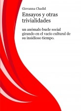 Libro Ensayos y otras trivialidades, autor Giovanna Chadid