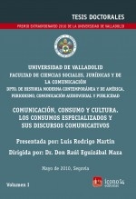 Libro Comunicación, consumo y cultura. Los consumos especializados y sus discursos comunicativos, Vol. I, autor ICONO14 Asociación científica de Comunicación y Nuevas