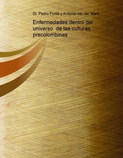 Enfermedades dentro del universo de las culturas precolombinas