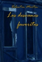 Libro Los desvanes favoritos, autor Valentín Martín Martín