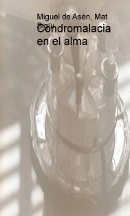 Condromalacia en el alma