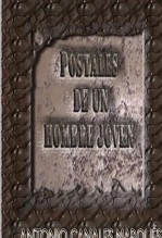 Libro Postales de un hombre joven, autor Antonio Canales Marqués