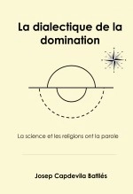 Libro La dialectique de la domination, autor Josep Capdevila Batllés