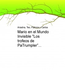 Mario en el Mundo Invisible "Los trofeos de PaTrumpler”