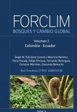 Libro FORCLIM - Bosques y cambio global. Vol. 2: Colombia, Ecuador., autor Ángel M. Felicísimo