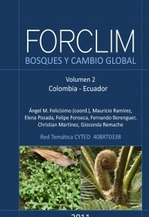 FORCLIM - Bosques y cambio global. Vol. 2: Colombia, Ecuador.