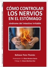 Cómo controlar los nervios en el estómago. Síndrome del intestino irritable.