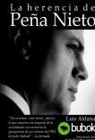 La herencia de Peña Nieto