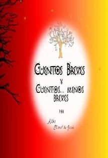 Cuentos Breves y Cuentos... Menos Breves