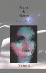 Relatos de ciencia ficción misteriosa - Vol II