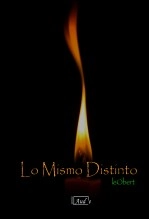 Libro Lo mismo distinto. Un paseo por el ser poético de todos los tiempos., autor leobert
