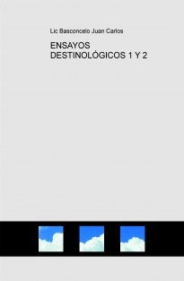 ENSAYOS DESTINOLÓGICOS 1 Y 2