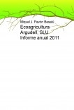 Ecoagricultura Argudell, SLU Informe anual 2011