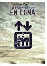 Libro La Colección de En Coma, autor Percy Meza