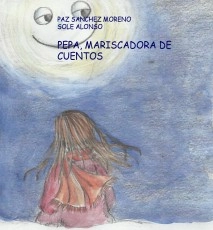 PEPA, MARISCADORA DE CUENTOS