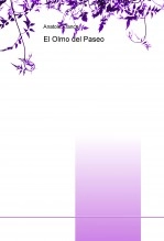 Libro El Olmo del Paseo, autor mikmann