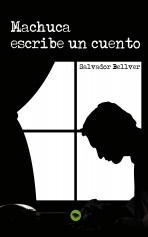 Libro Machuca escribe un cuento, autor Salvador Bellver Sáez