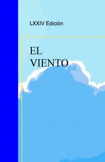 LXXIV Edición del concurso de relatos: EL VIENTO