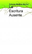 La Escritura Ausente