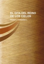 Libro EL GITA DEL REINO DE LOS CIELOS, autor Pedro Jesús Cordero Lurueña
