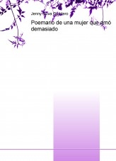 Poemario de una mujer que amó demasiado