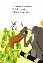 Libro El dulce gorjeo del buitre en celo, autor Vicente Fisac Rodriguez