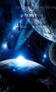 La Galaxia de Andrómeda - La Revelación del Emperador
