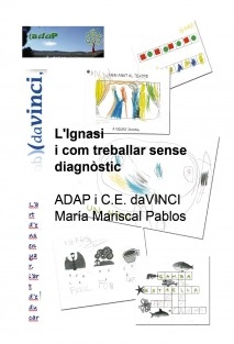 L'Ignasi i com treballar sense diagnòstic