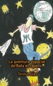 Rafa el rapero. La aventura espacial.