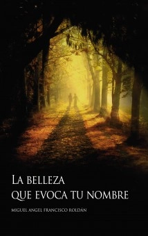 La belleza que evoca tu nombre
