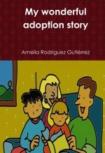 Libro The wonderful adoption story, autor Amelia Rodríguez Gutiérrez