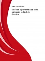 Modelos argumentativos en la aplicación judicial del derecho
