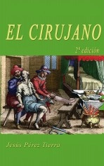 Libro El Cirujano, autor jesus perez tierra