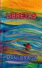 Libro LIBRETAS, autor jose manuel braga rivas