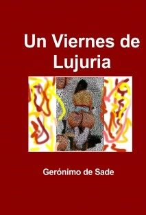 Un viernes de lujuria.