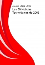 Las 50 Noticias Tecnológicas de 2009