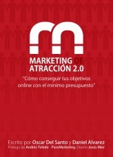 Libro Marketing de Atraccion 2.0, autor Oscar Del Santo