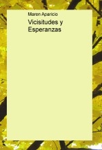 Vicisitudes y Esperanzas