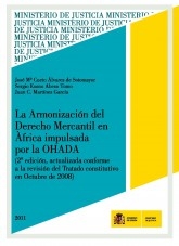 Libro LA ARMONIZACIÓN DEL DERECHO MERCANTIL EN ÁFRICA IMPULSADA POR LA OHADA (2ª EDICIÓN ACTUALIZADA), autor Ministerio de la Presidencia, Justicia y Relaciones con las C