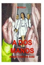 Libro A DOS MANOS, autor Amado Cabezas Sanz