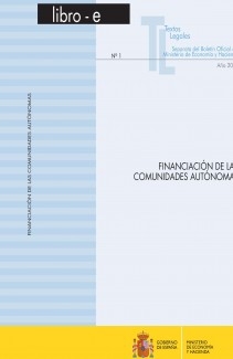 TEXTOS LEGALES Nº 1/2010 "FINANCIACIÓN DE LAS COMUNIDADES AUTÓNOMAS"