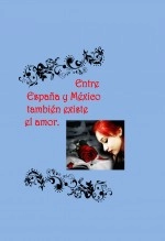 Libro Entre España y México también existe el amor, autor Marisa Tormo Navarro