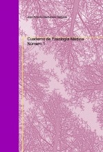 Cuaderno de Fisiología Médica - Número 1.